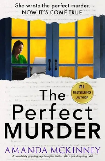 The Perfect Murder: A Completely Gripping Psychological Thriller with a Jaw-Dropping Twist by McKinney, Amanda