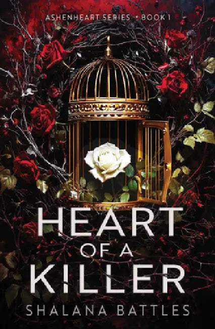 Heart of a Killer: A Completely Addictive Dark Romance by Shalana Battles