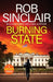 Burning State by Sinclair, Rob