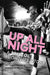 Up All Night: A Bristol Nightlife Story by Colin Moody, Jasmine Ketibuah-Foley