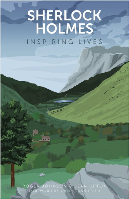 Sherlock Holmes: Inspiring Lives by Roger Johnson, Jean Upton, Gyles Brandreth
