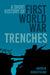 A Short History of First World War Trenches by Andrew Robertshaw