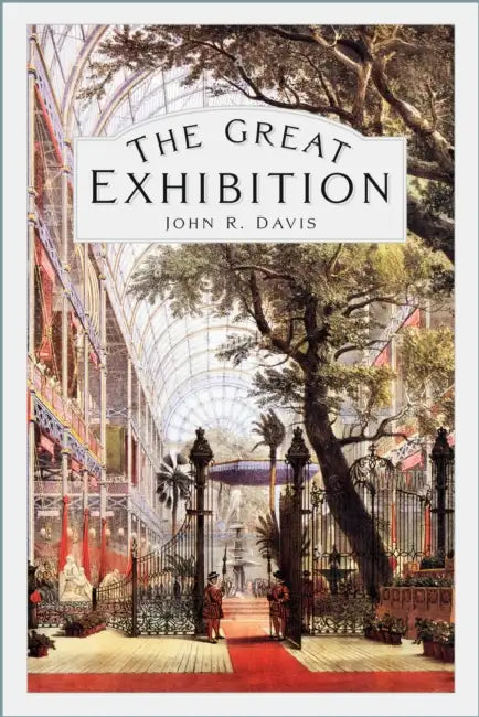The Great Exhibition by John R. Davis