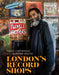 London's Record Shops by Garth Cartwright