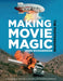 Making Movie Magic: The Photographs by John Richardson