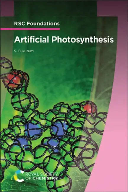 Artificial Photosynthesis by Shunichi Fukuzumi