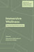 Immersive Wellness: Journey Beyond the Senses by Tanusree Chakraborty, Nripendra Singh