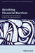 Breaking Financial Barriers: Overcoming Financial Challenges for Ethnic Minority Entrepreneurs by Udeme Jonah