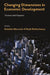 Changing Dimensions in Economic Development: Theories and Empirics by Debashis Mazumdar, Rajib Bhattacharyya