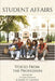 Student Affairs: Voices from the Profession by Steven Tolman