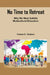 No Time to Retreat: Why We Must Solidify Multicultural Education by Festus E. Obiakor