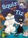 Squiz is in a Tiz by Scott, Cari