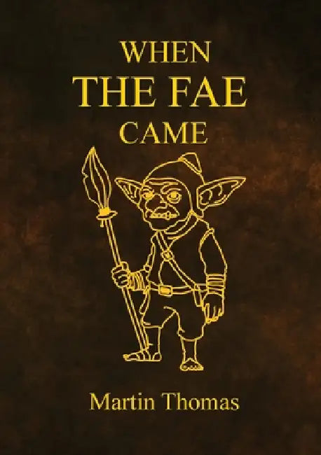 When The FAE Came by Martin Thomas