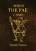 When The FAE Came by Martin Thomas