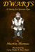Dwarfs: A Story for Grown-Ups by Martin Thomas, Carys Pedler, Alice Hunt
