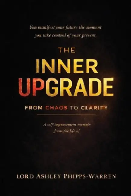 The Inner Upgrade - From Chaos to Clarity by Phipps-Warren, Sarah McDonald
