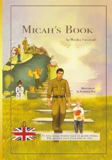 Micah's Book: Why parents work expressed in gentle rhyme by Wesley Tattersall, Erminia Piu