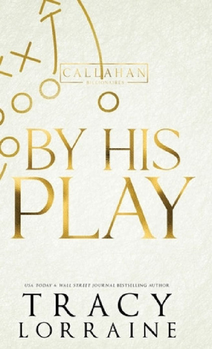 By His Play: Discreet Cover Edition by Tracy Lorraine