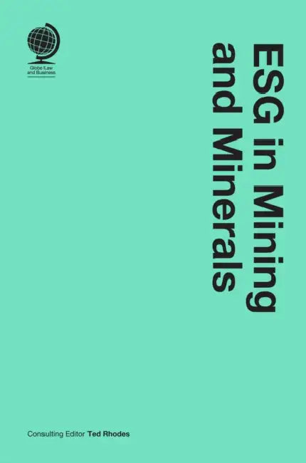 Esg in Mining and Minerals by Ted Rhodes