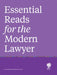 Essential Reads for the Modern Lawyer by Globe Law and Business and the Centre fo, Alison Nolan, Peter Alfandary