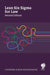 Lean Six SIGMA for Law, Second Edition: Making Order Out of Chaos by Catherine Alman MacDonagh