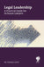 Legal Leadership: A Practical Guide for In-House Lawyers by Thomas Loest