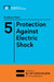 Guidance Note 5: Protection Against Electric Shock by The Institution of Engineering and Techn