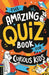 The Amazing Quiz Book for Curious Kids: Over 750 Questions to Test Your Knowledge by Kevin Pettman
