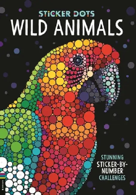 Sticker Dots: Wild Animals: Stunning Sticker by Numbers Challenges by Daniela Geremia