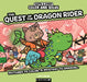 Color and Solve: The Quest of the Dragon Rider: Pictures to Color. a Mystery to Unravel. by Lucy Quinn