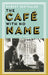 The Cafe with No Name by Robert Seethaler