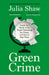 Green Crime by Julia Shaw