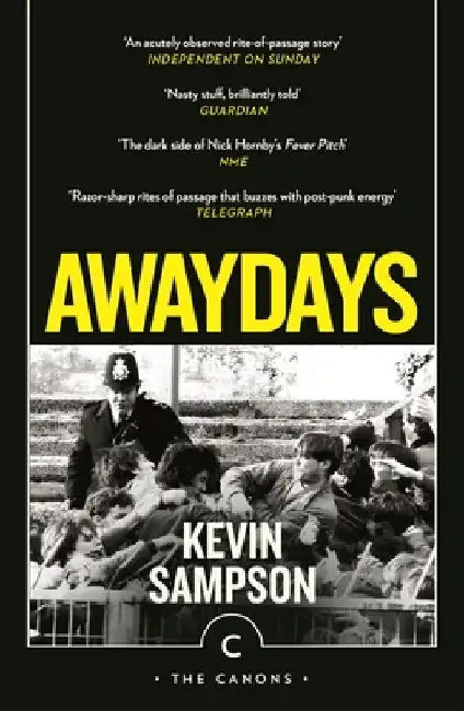 Awaydays by Kevin Sampson