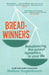 Breadwinners by Melissa Hogenboom