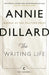 The Writing Life by Annie Dillard