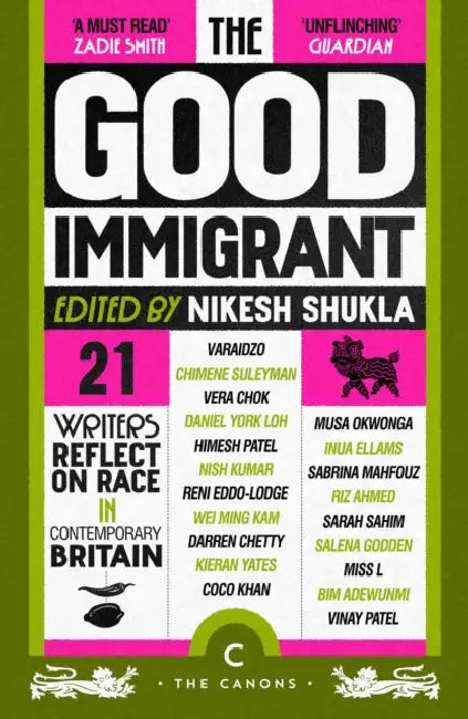 The Good Immigrant by Nikesh Shukla