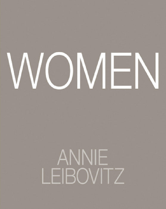Annie Leibovitz: Women: 2025 Edition by Annie Leibovitz, Chimamanda Ngozi Adichie, Susan Sontag
