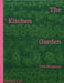 The Kitchen Garden by Toby Musgrave, Aaron Bertelsen