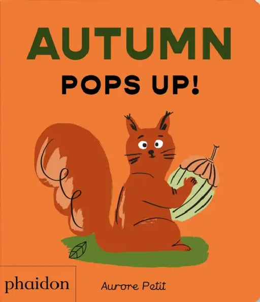 Autumn Pops Up! by Aurore Petit