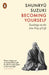 Becoming Yourself: Teachings on the Zen Way of Life by Shunryu Suzuki