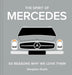 The Spirit of Mercedes: 50 Reasons Why We Love Them by Vaughan Grylls