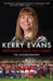 Stronger Than You Think: Kerry Evans - The Autobiography by Kerry Evans