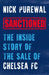 Sanctioned: The Inside Story of the Sale of Chelsea FC by Nick Purewal