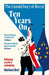 Ten Years On: The Untold Story of Brexit – Reflections on a Life of Campaigning by Matthew Elliott