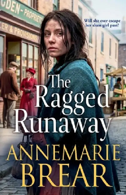 The Ragged Runaway by Annemarie Brear