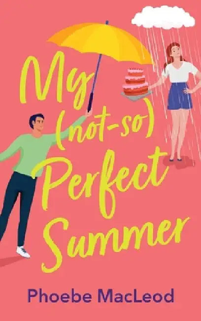 My Not So Perfect Summer by Phoebe MacLeod