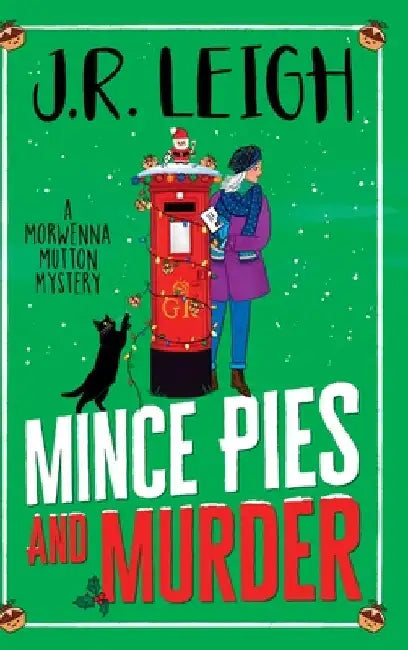 Mince Pies and Murder by Leigh, J. R.