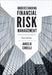 Understanding Financial Risk Management, Third Edition by Angelo Corelli