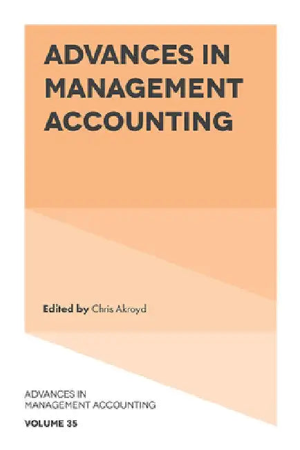 Advances in Management Accounting by Chris Akroyd