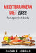 Mediterranean diet 2022: For a perfect body by Oscar E Jordan